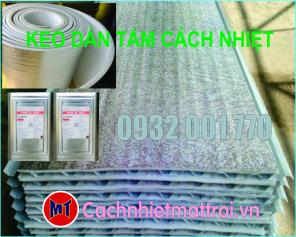 KEO DÁN VẬT LIỆU CÁCH NHIỆT MÁI TÔN 