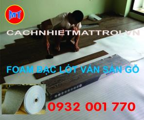 Mút xốp bạc lót sàn gỗ - PE OPP 