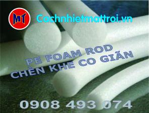 Ron xốp trụ tròn chèn khe kính, khe đá ... Foam Rod 